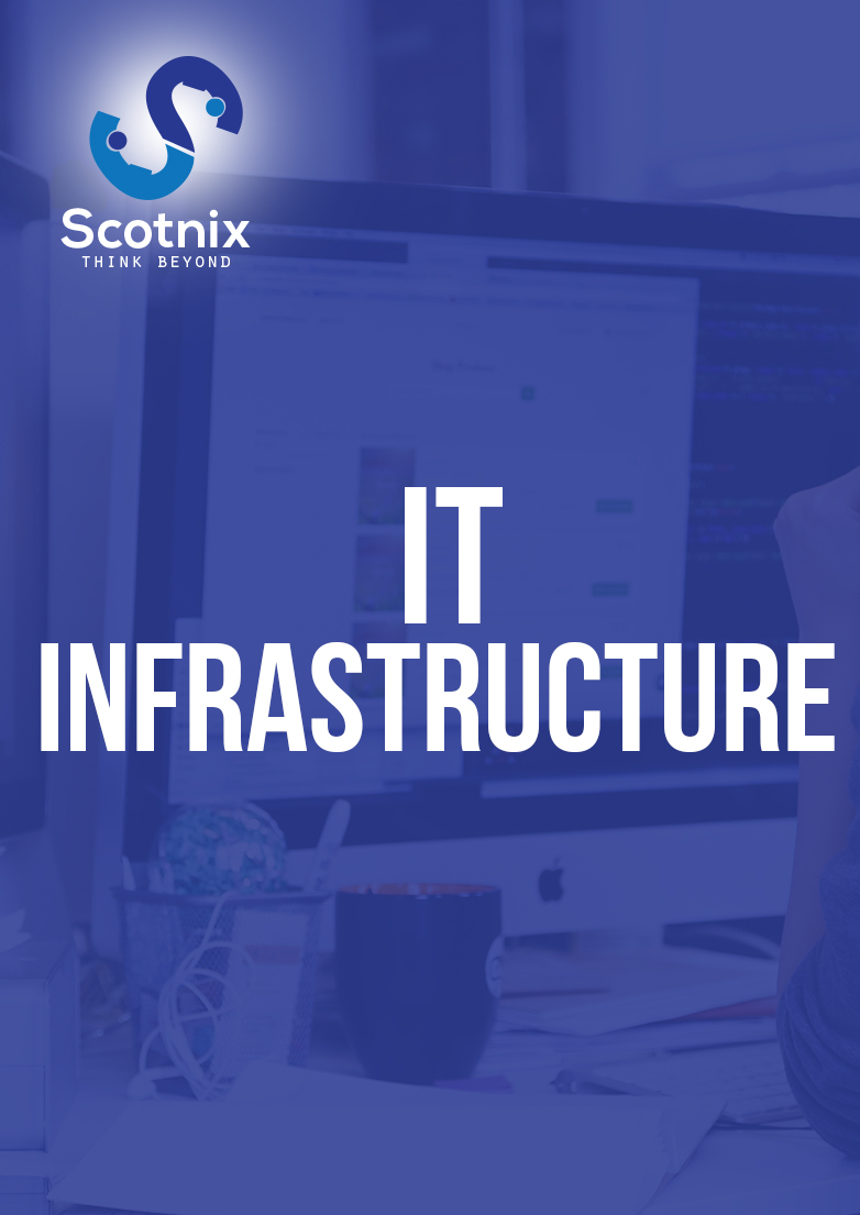 IT Infrastructure for your business